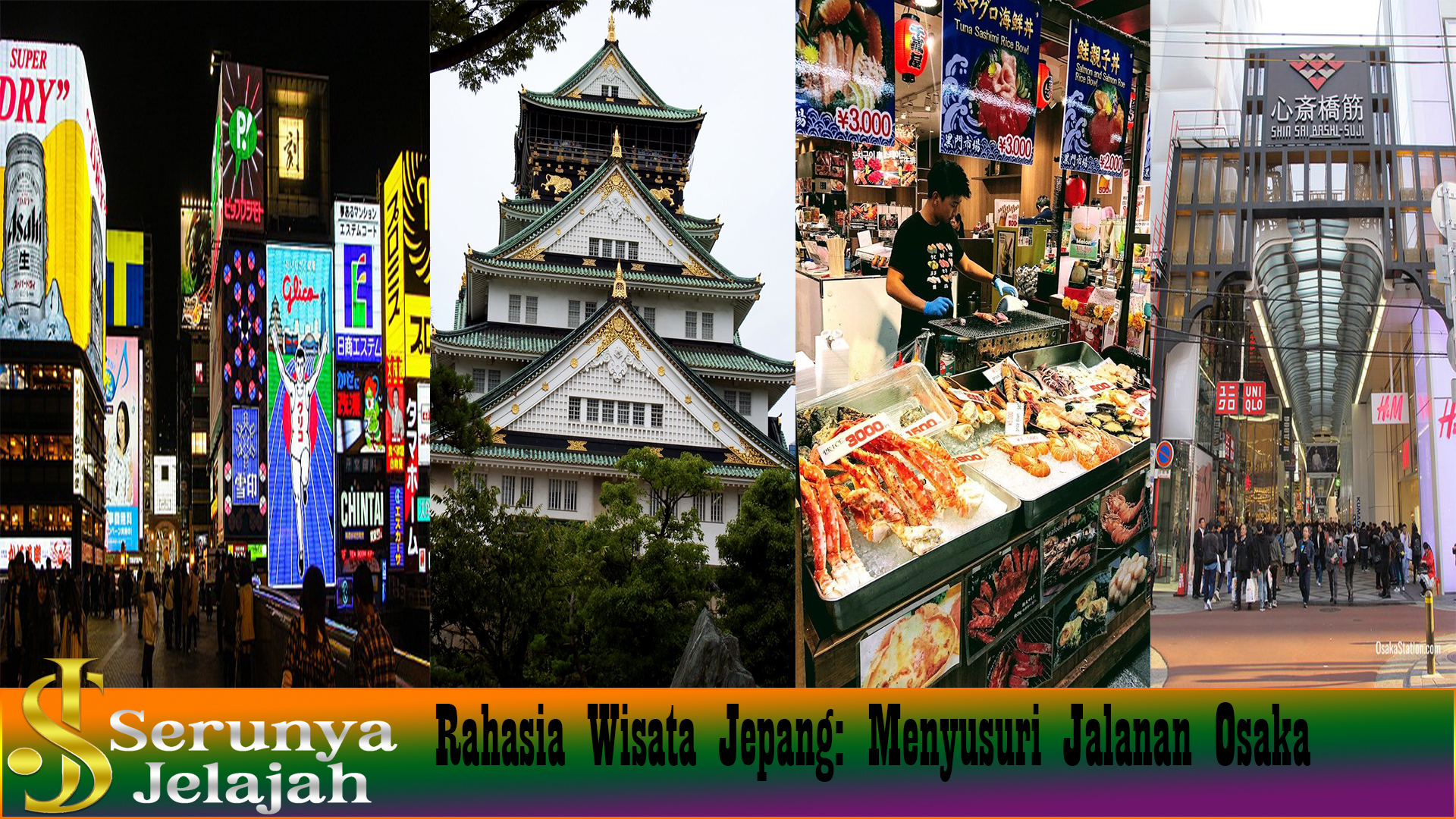 Rahasia Wisata Jepang: Menyusuri Jalanan Osaka