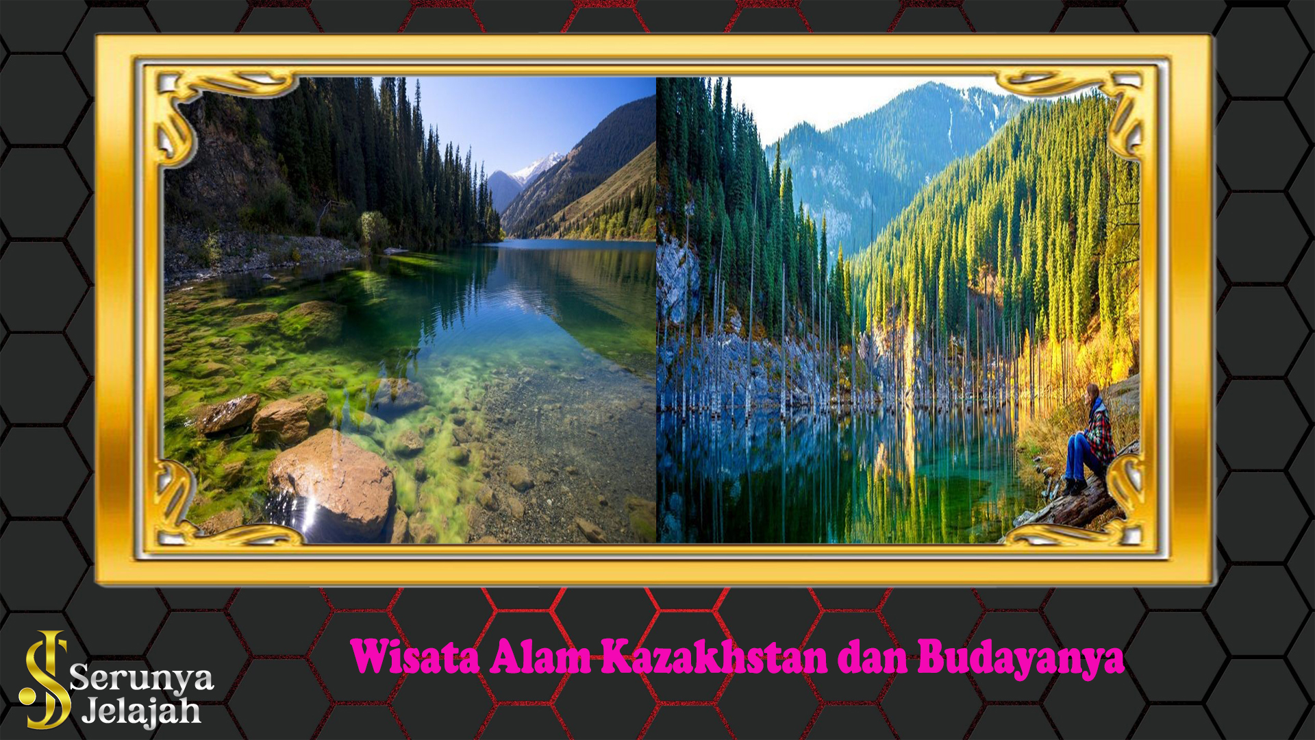 Wisata Alam Kazakhstan dan Budayanya